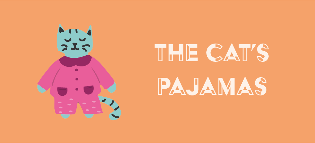 The cats pajamas
