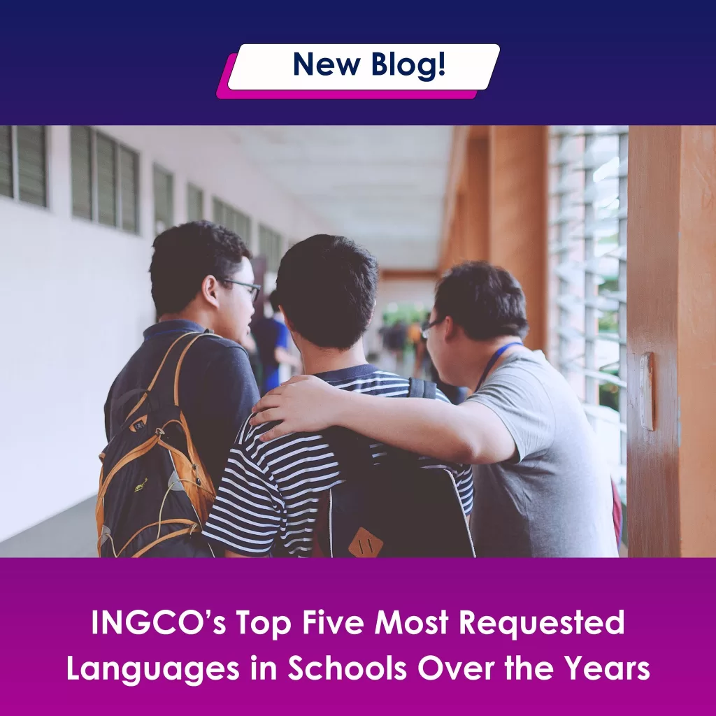 INGCO’s Top Five Most Requested Languages in Schools Over the Years