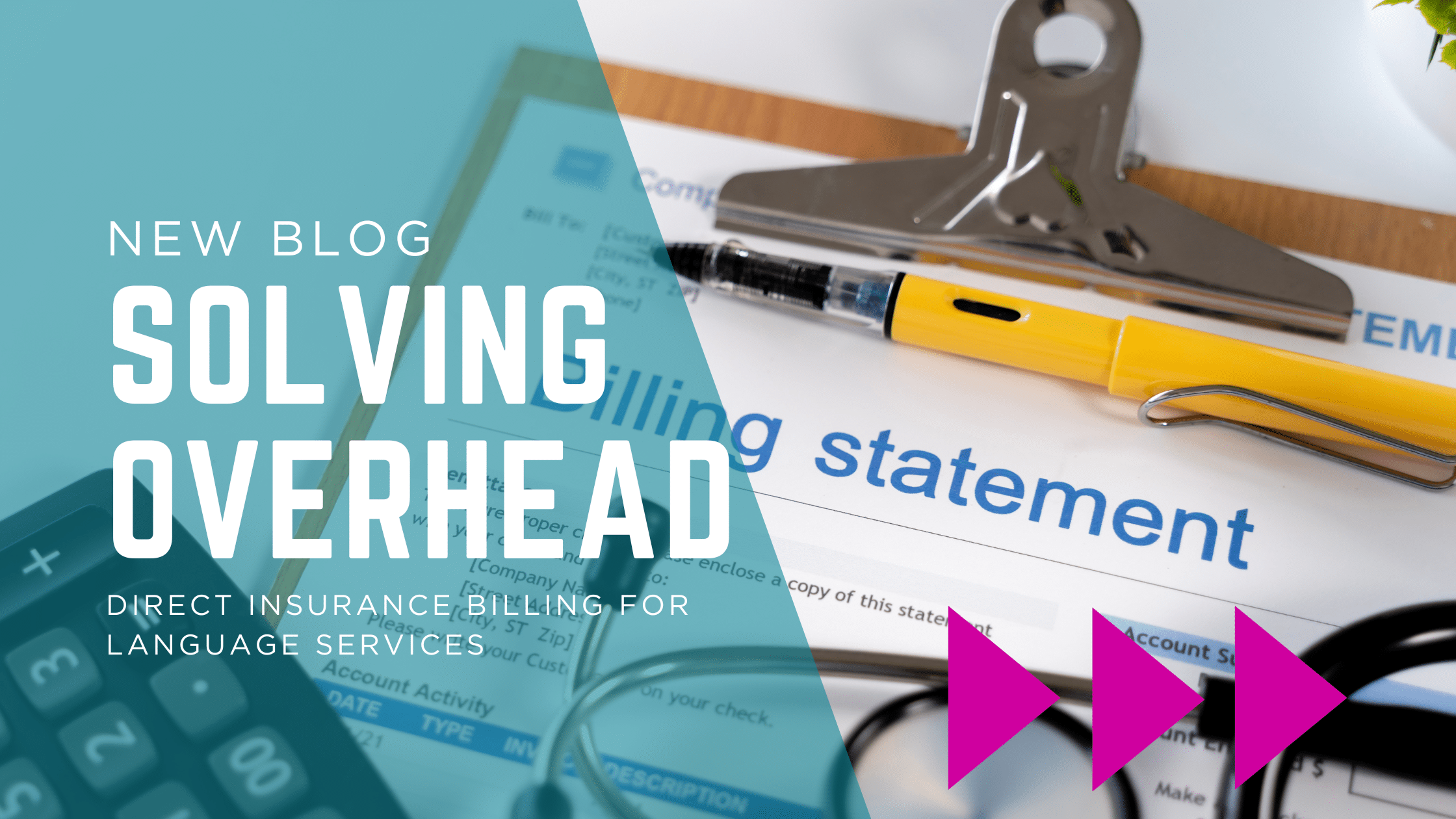 Solving Overhead: Direct Insurance Billing for Language Services